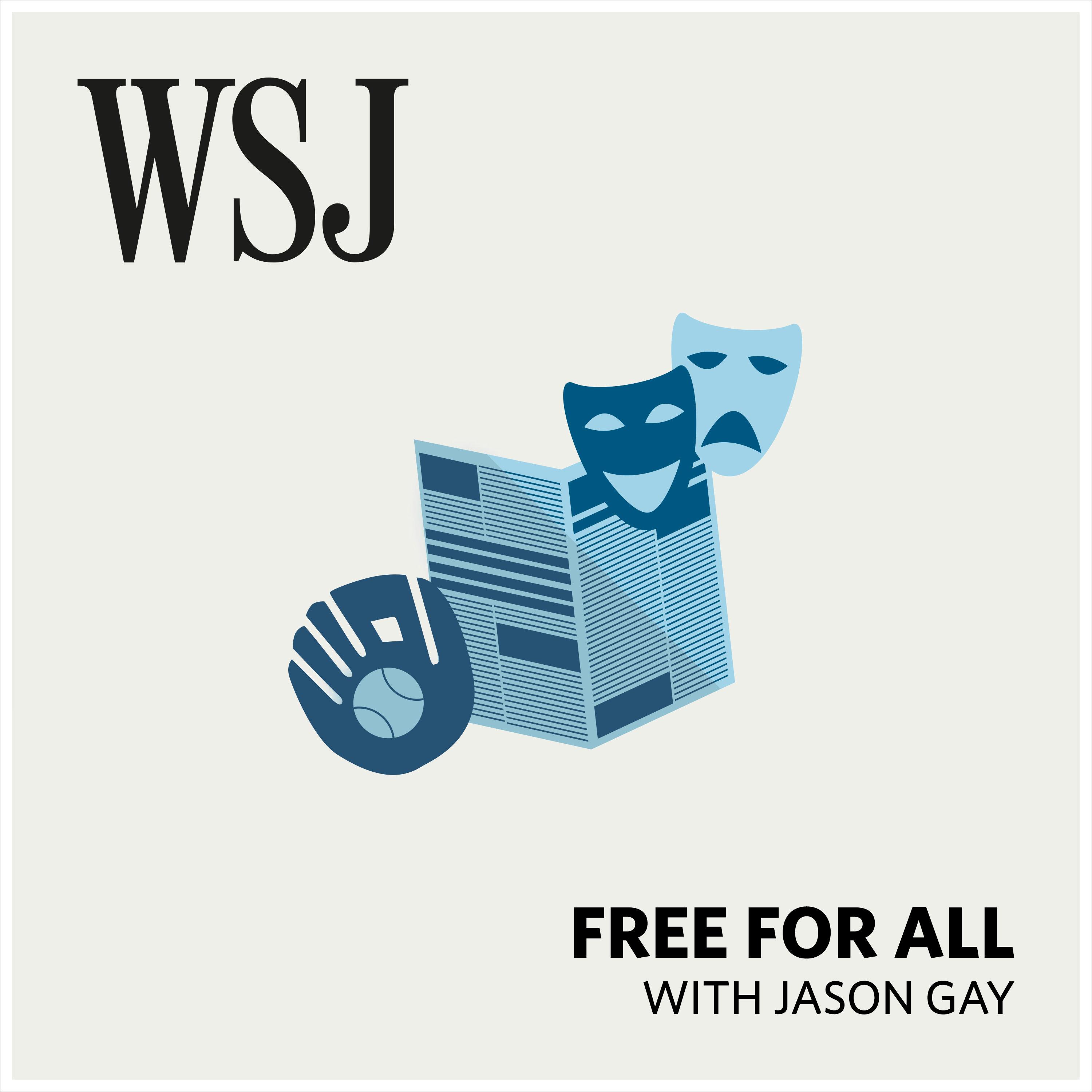 WSJ Free for All with Jason Gay WSJ Free for All with Jason Gay
